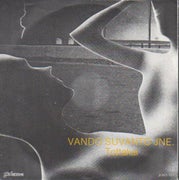 Vando Suvanto JNE.: Tottakai / El&auml;m&auml;n suola 7"