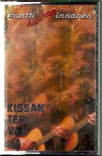 Martti Huuhaa Innanen: Kissantervaaja C-kasetti
