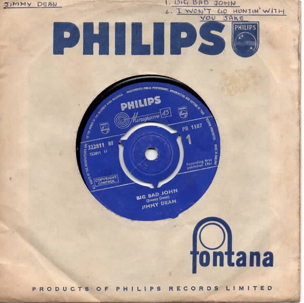 Jimmy Dean : Big Bad John / I Won't Go Huntin' With You Jake (But I'll Go Chasin' Wimmin) 7"