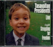 Tasavallan Presidentti: Live - Still Struggling for Freedom CD